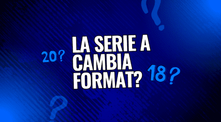 Serie A cambia format