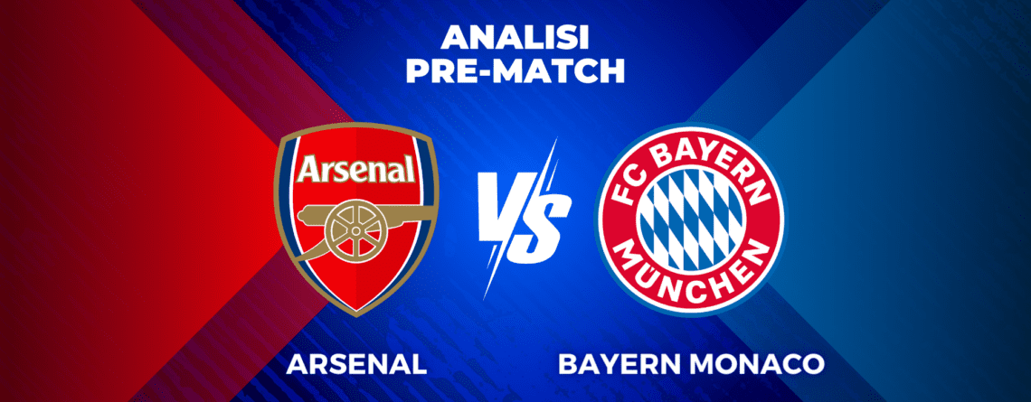 Arsenal Bayern Monaco pronostici