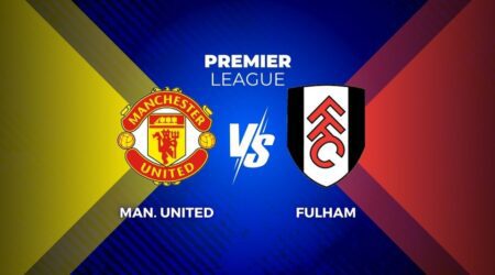 Manchester United Fulham